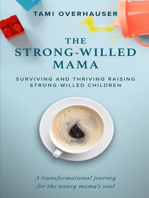 The Strong-Willed Mama - ebook